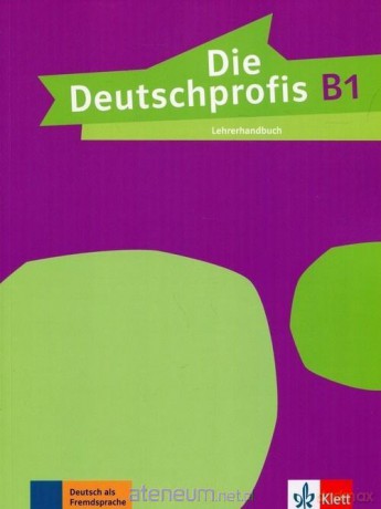 Die Deutschprofis B1 Lehrerhandbuch [KSIĄŻKA]