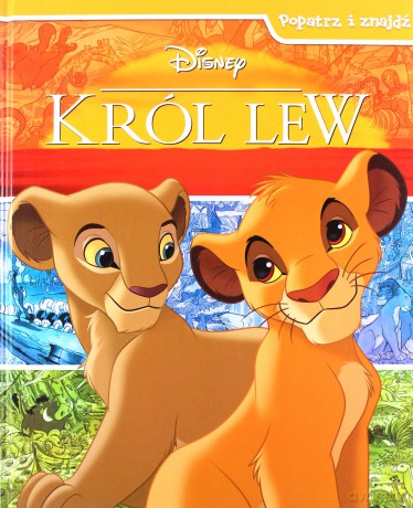 Disney Król Lew. Popatrz i znajdź [KSIĄŻKA]