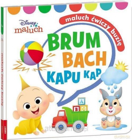 Disney Maluch. Maluch ćwiczy buzię [KSIĄŻKA]