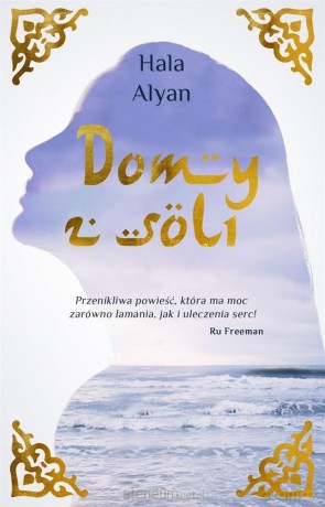Domy z soli - Hala Alyan [KSIĄŻKA]