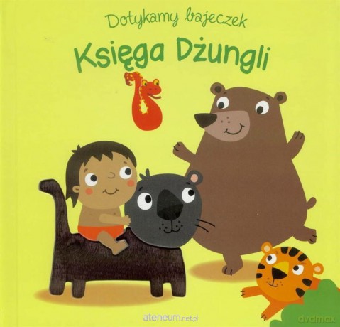 Dotykamy bajeczek. Księga dżungli [KSIĄŻKA]