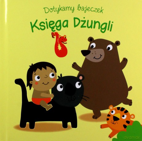 Dotykamy bajeczek. Księga dżungli [KSIĄŻKA]