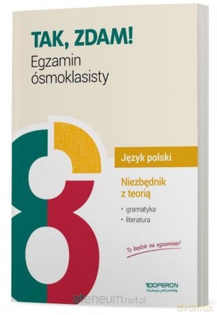 Egzamin ósmoklasisty. Język polski. Niezbędnik [KSIĄŻKA]
