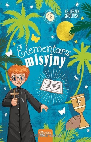 Elementarz misyjny - Leszek Smoliński [KSIĄŻKA]