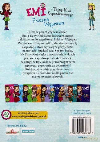 Emi i Tajny Klub Superdziewczyn (Tom 10) Polarna - Agnieszka Mielech [KSIĄŻKA]