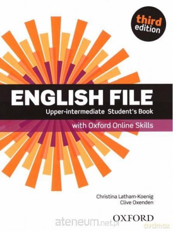 English File 3E Upper-Interm podręcznik + online skills - Christina Latham-Koenig, Clive Oxenden [KSIĄŻKA]
