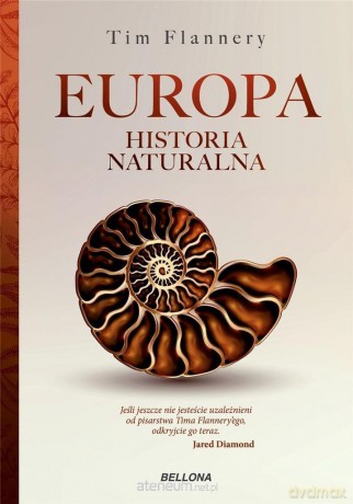 Europa. Historia naturalna - Tim Flannery [KSIĄŻKA]
