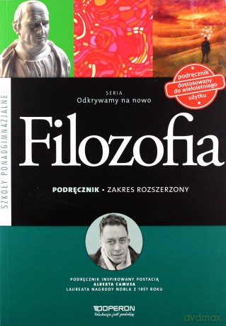 Filozofia LO Odkrywamy na nowo podręcznik Zakres rozszerzony - Magdalena Gajewska, Krzysztof Sobczak [KSIĄŻKA]