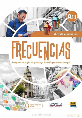 Frecuencias A1.1 ćwiczenia - Marina Garca, Jess Esteban [KSIĄŻKA]