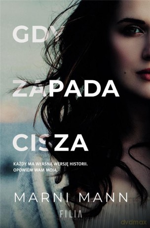 Gdy zapada cisza - Marni Mann [KSIĄŻKA]