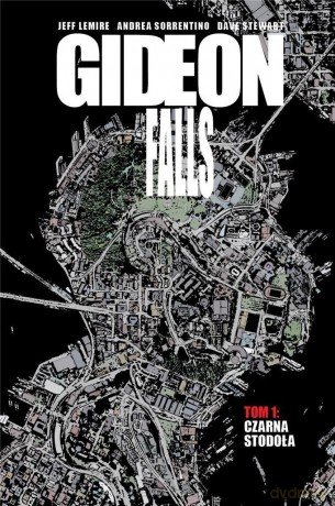 Gideon Falls (Tom 1) Czarna Stodoła - Jeff Lemire [KOMIKS]