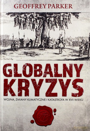 Globalny kryzys - Geoffrey Parker [KSIĄŻKA]