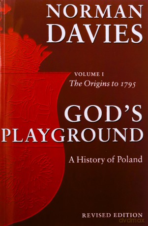 God's Playground (Tom 1) - Norman Davies [KSIĄŻKA]