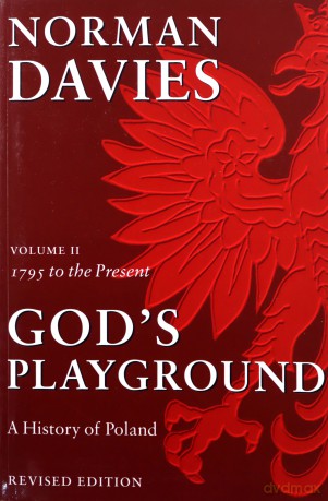 God's Playground (Tom 2) - Norman Davies [KSIĄŻKA]