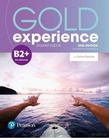 Gold Experience 2ed B2+ podręcznik + online practice [KSIĄŻKA]