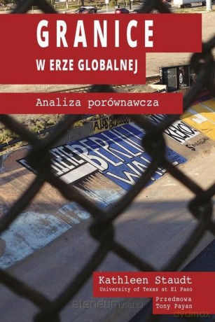 Granice w erze globalnej - Kathleen Staudt [KSIĄŻKA]