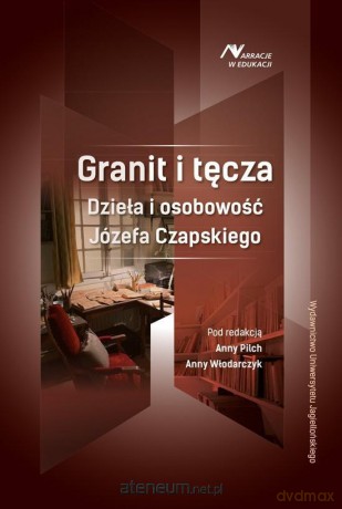 Granit i tęcza - Anna Pilch, Anna Włodarczyk [KSIĄŻKA]