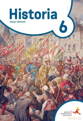 Historia Szkoła podstawowa 6 Podróże w czasie ćwiczenia - T. Małkowski [KSIĄŻKA]