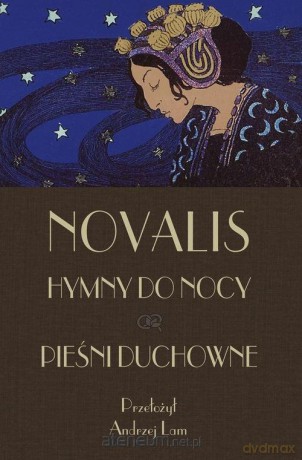 Hymny do nocy. Pieśni duchowne - Novalis [KSIĄŻKA]