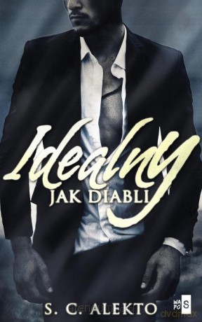 Idealny jak diabli - S. C. Alekto [KSIĄŻKA]