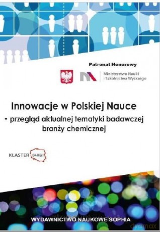 Innowacje w Polskiej nauce [KSIĄŻKA]