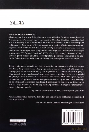 Internet w prezydenckich kampaniach wyborczych - Monika Kożdoń-Dębecka [KSIĄŻKA]