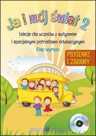 Ja i mój świat 2 Lekcje Piosenki [KSIĄŻKA]