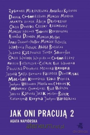Jak oni pracują 2 - Agata Napiórska [KSIĄŻKA]