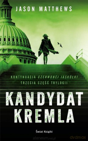 Kandydat Kremla - Jason Matthews [KSIĄŻKA]