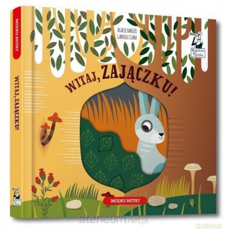 Kapitan Nauka. Witaj zajączku! [KSIĄŻKA]