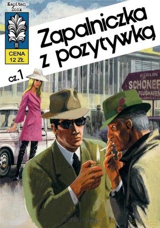 Kapitan Żbik (10) - Zapalniczka z pozytywką cz. 1 - Władysław Krupka, Grzegorz Rosiński [KOMIKS]