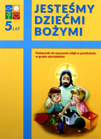 Katechizm 5-latka Jesteśmy dziećmi..podręcznik [KSIĄŻKA]
