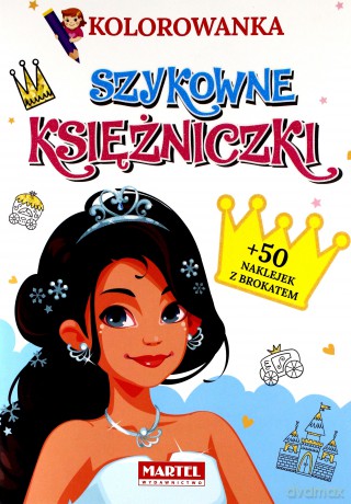 Kolorowanka z naklejkami Szykowne księżniczki [KSIĄŻKA]