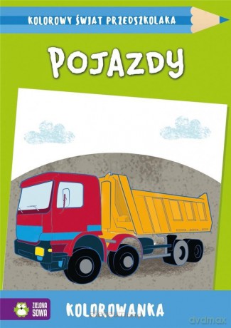 Kolorowy świat przedszkolaka. Pojazdy [KSIĄŻKA]