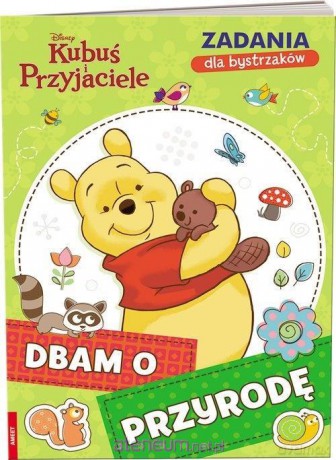 Kubuś i przyjaciele. Dbam o przyrodę [KSIĄŻKA]