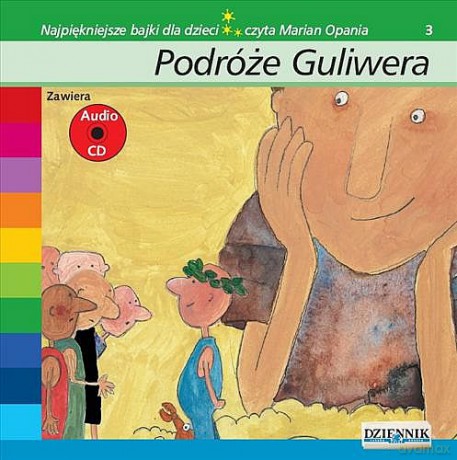 Najpiękniejsze bajki dla dzieci 03: Podróże Guliwera [AUDIOBOOK] [książka]+[CD]