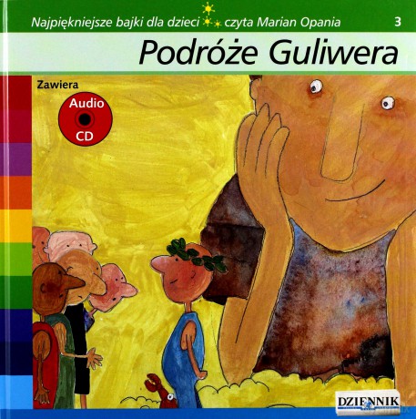 Najpiękniejsze bajki dla dzieci 03: Podróże Guliwera [AUDIOBOOK] [książka]+[CD]