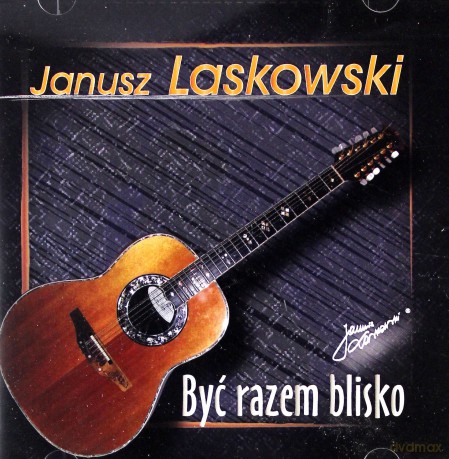 Janusz Laskowski: Być razem blisko [CD]