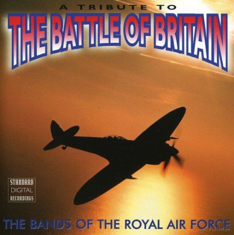 Bands Of The Raf: Battle Of Britain [CD]