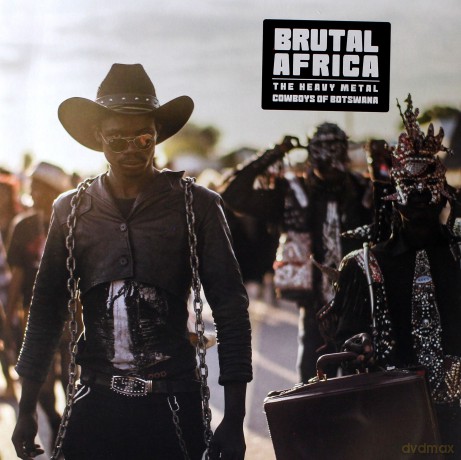 Brutal Africa - The Heavy Metal Cowboys Of Botswana [Winyl]