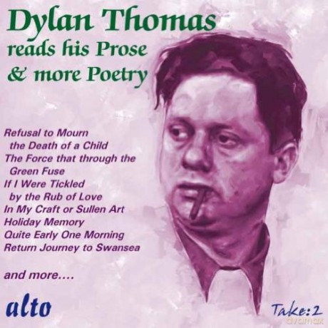 Dylan Thomas: Dylan Thomas Reads His Prose Stories Plus Further Poetry [CD]