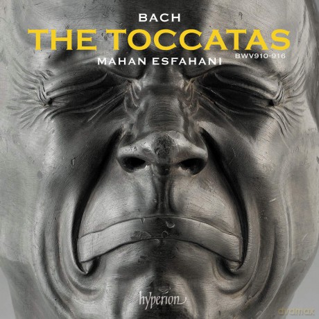 Mahan Esfahani: Johann Sebastian Bach: The Toccatas (Bwv 910-916) [CD]