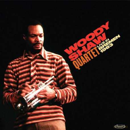 Woody Shaw: Live Bremen 1983 [2CD]