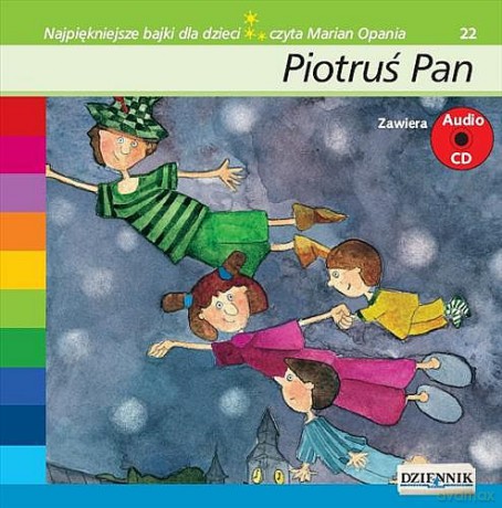 Najpiękniejsze bajki dla dzieci 22: Piotruś Pan [AUDIOBOOK] [książka]+[CD]