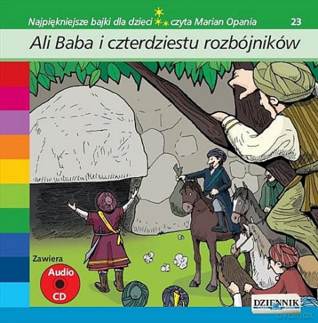 Najpiękniejsze bajki dla dzieci 23: Ali Baba i czterdziestu rozbójników [AUDIOBOOK] [książka]+[CD]