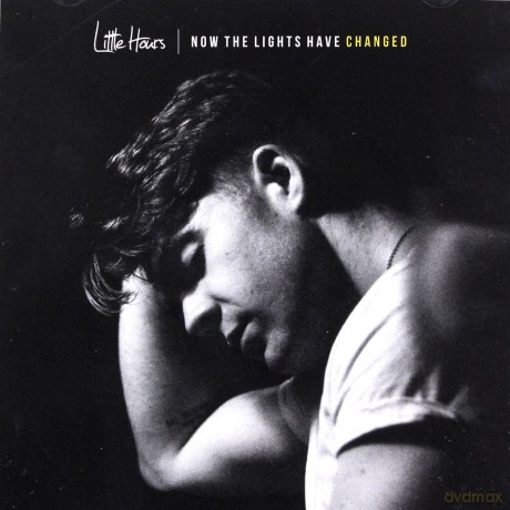 Little Hours: Now The Lights Have Changed [CD]