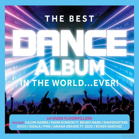 The Best Dance Album In The World Ever [3CD]