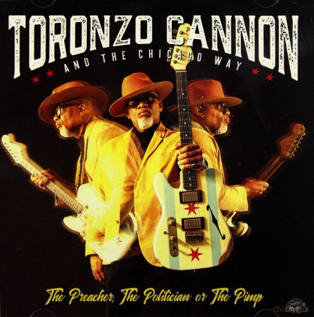 Toronzo Cannon: The Preacher. The Politician Or The Pimp [CD]