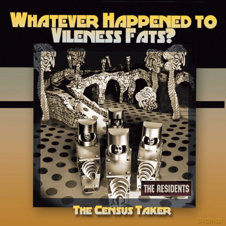 Residents: Whatever Happened To Vileness Fats/Censu [CD]