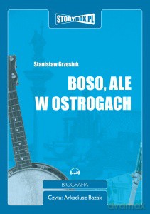 Boso ale w ostrogach - Stanisław Grzesiuk [AUDIOBOOK] [CD-MP3]